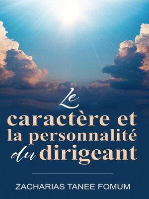 cover image of Le caractère et la personnalité du dirigeant